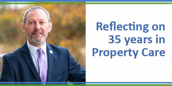 Reflecting on 35 years in Property Care
